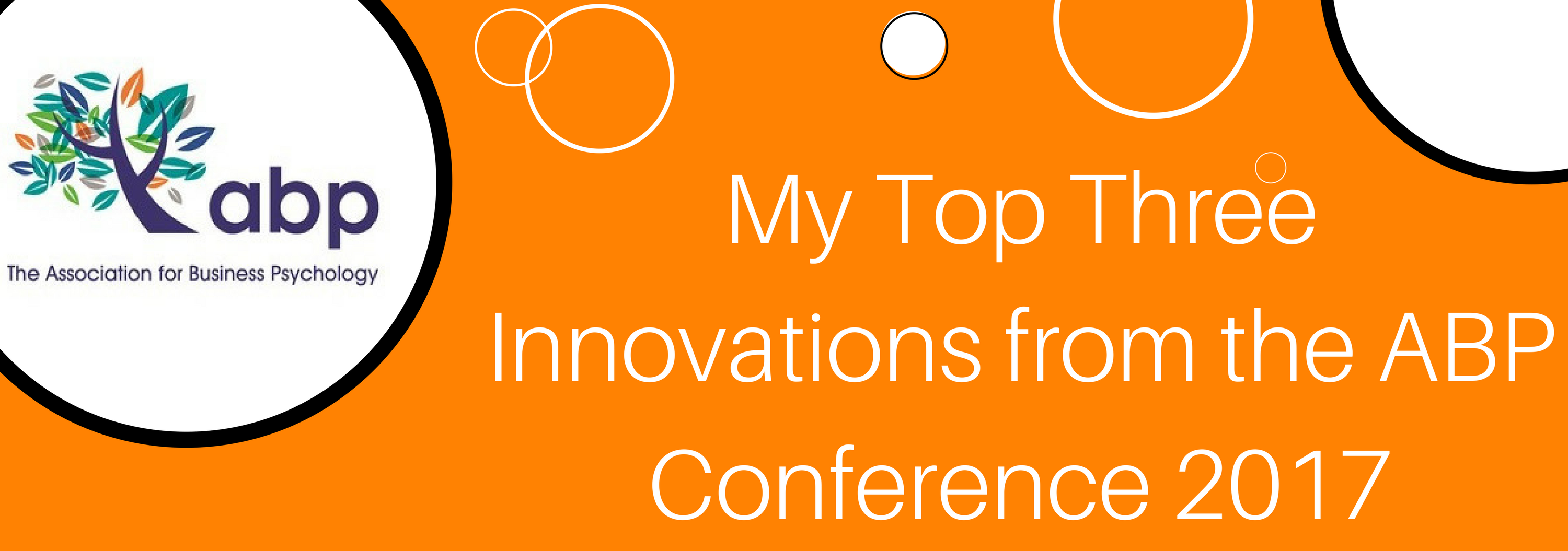 My Top Three Innovations from The ABP Conference 2017